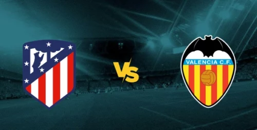 Atlético Madrid vs Valencie: La Liga Preview a tipy na sázení