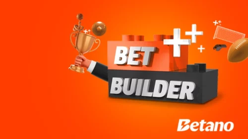 Betano BetBuilder – vytvořte si sázku z více příležitostí u jednoho zápasu