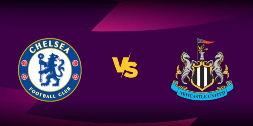 Chelsea vs Newcastle: Premier League Preview a tipy na sázení