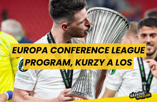 Evropská konferenční liga 2023-24: program, kurzy a los
