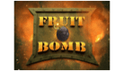 Fruit Bomb
