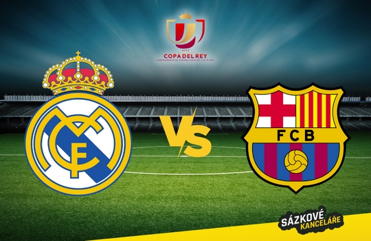 Real Madrid vs FC Barcelona - Španělský pohár preview a tip na výsledek