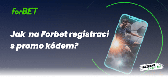 Forbet registrace s promo kódem