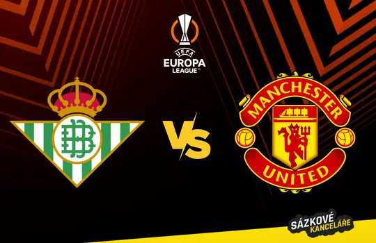 Betis Sevilla vs Manchester United – Evropská liga preview a tip na sázení