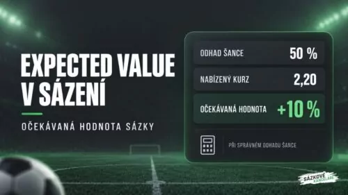 Expected Value (EV) v sázení: Kompletní průvodce k dlouhodobému zisku