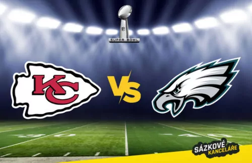 Kansas City Chiefs vs Philadelphia Eagles – Super Bowl preview a tip na sázení