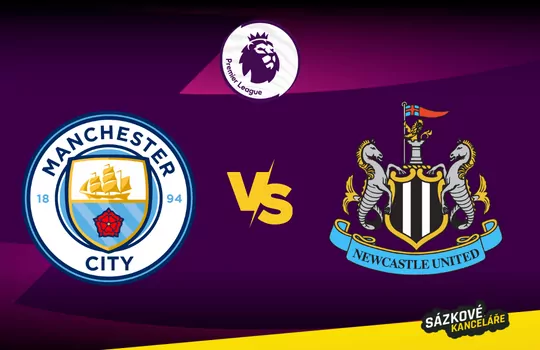 Manchester City vs Newcastle United – Premier league preview a tip na sázení