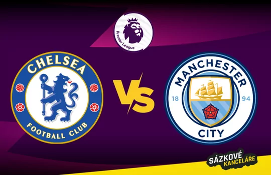 Premier league. Chelsea FC vs Manchester City - preview a tip na výsledek