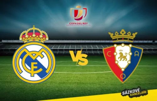 Real Madrid vs Osasuna – Copa del Rey preview a tip na výsledek