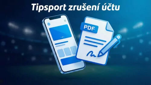 Jak zrušit účet u Tipsportu: Rychlý návod a formulář